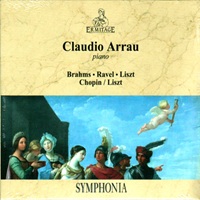 Ermitage : Arrau - Brahms, Chopin, Ravel